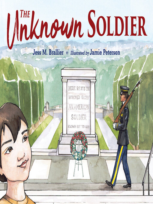 Title details for The Unknown Soldier by Jess M.  Brallier - Available